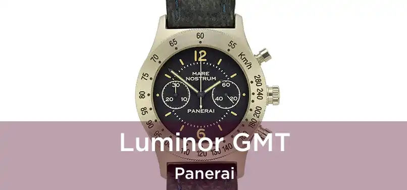  Luminor GMT Panerai