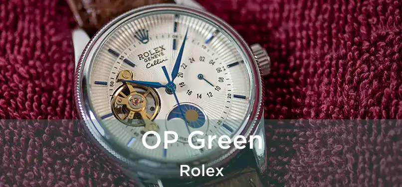  OP Green Rolex