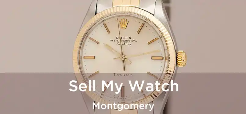  Sell My Watch Montgomery