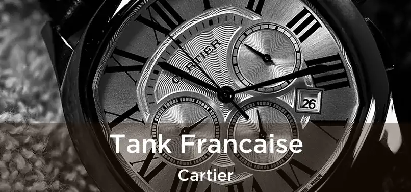  Tank Francaise Cartier